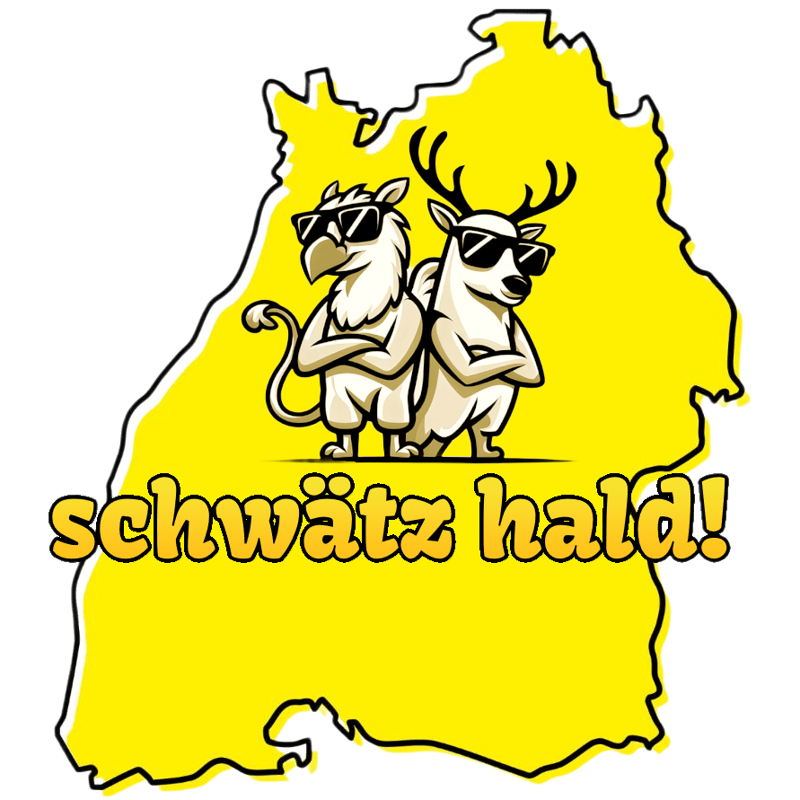 "schwätz hald!" 